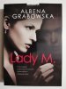 LADY M. - Ałbena Grabowska 